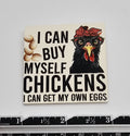 Buy Myself Chickens