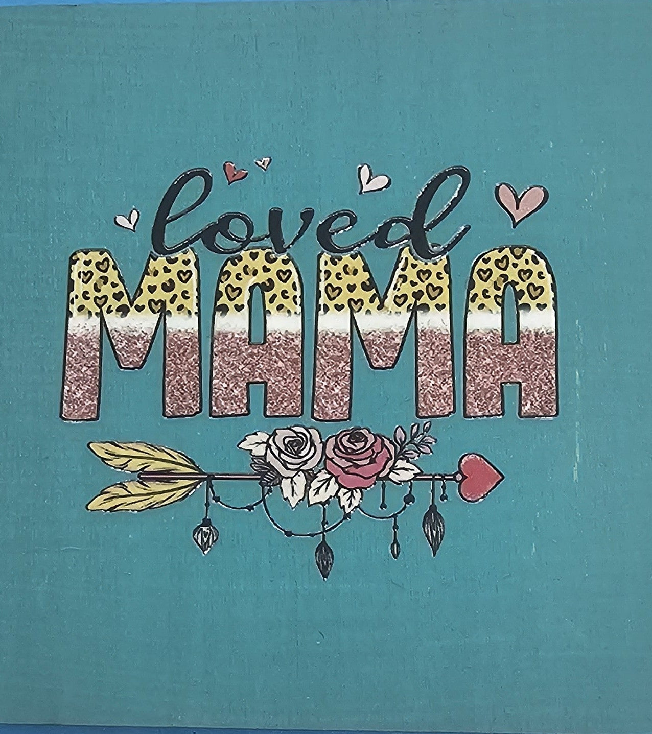 Loved Mama