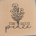 Today Chose Peace